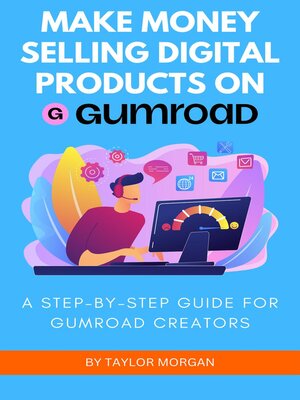 cover image of Make Money Selling Digital Products On Gumroad